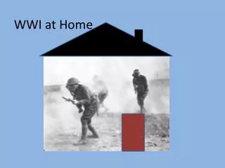 WWI at Home