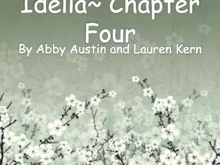 Idella~ Chapter Four