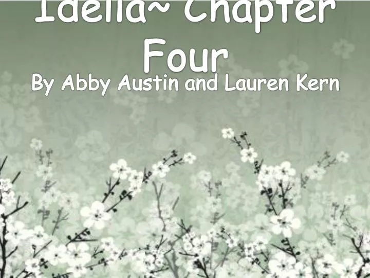 idella chapter four