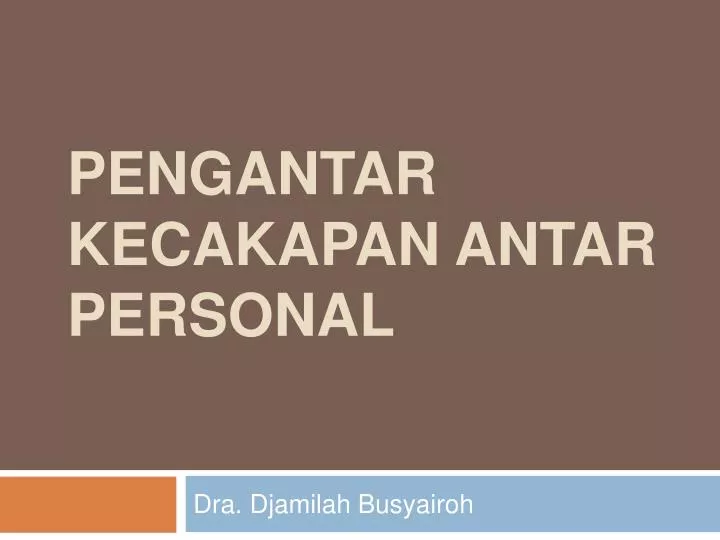 pengantar kecakapan antar personal