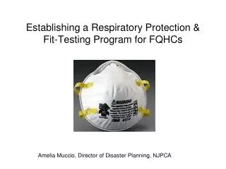 Establishing a Respiratory Protection &amp; Fit-Testing Program for FQHCs