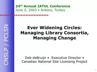 24 th Annual IATUL Conference June 5, 2003 • Ankara, Turkey