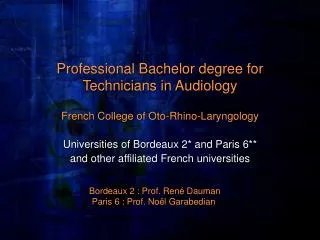 Professional Bachelor degree for Technicians in Audiology