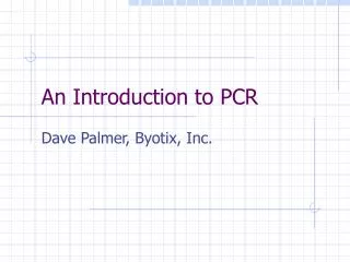 An Introduction to PCR