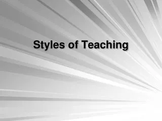 Styles of Teaching