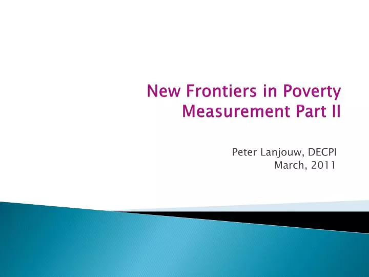 new frontiers in poverty measurement part ii
