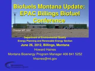 Biofuels Montana Update: EPAC Billings Biofuel Conference
