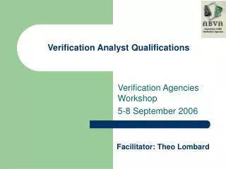 Verification Analyst Qualifications