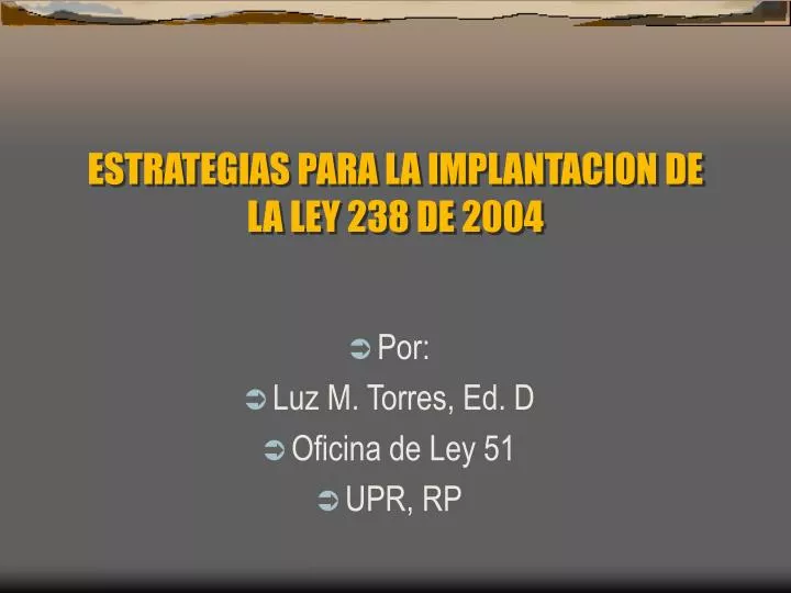 estrategias para la implantacion de la ley 238 de 2004