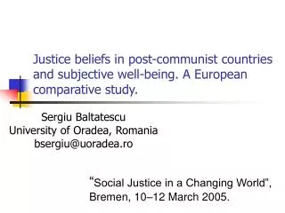 Justice beliefs in post-communist countries and subjective well-being. A European comparative study.
