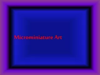 Microminiature Art