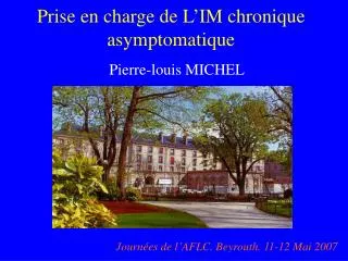 prise en charge de l im chronique asymptomatique