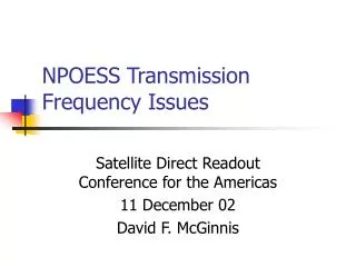 NPOESS Transmission Frequency Issues