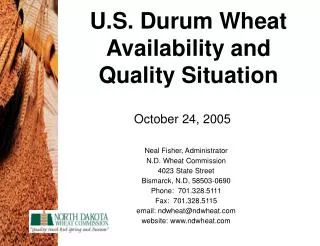 U.S. Durum Wheat Availability and Quality Situation