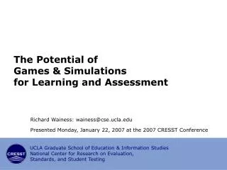 The Potential of Games &amp; Simulations for Learning and Assessment