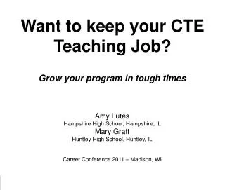 Want to keep your CTE Teaching Job?