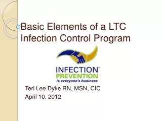 Basic Elements of a LTC Infection Control Program