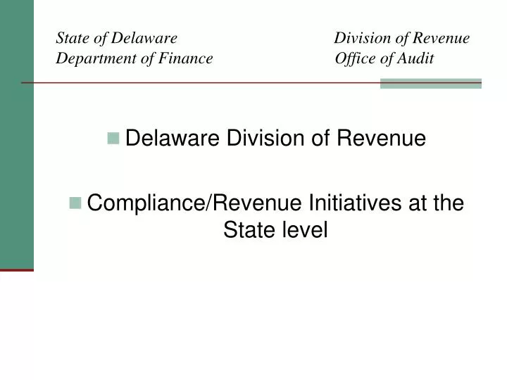 state of delaware division of revenue department of finance office of audit