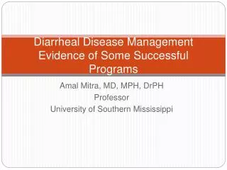 Diarrheal Disease Management Evidence of Some Successful Programs