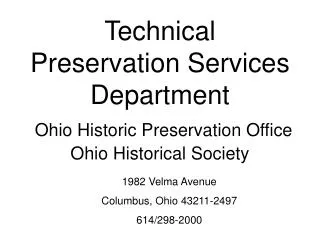 Technical Preservation Services Department Ohio Historic Preservation Office Ohio Historical Society