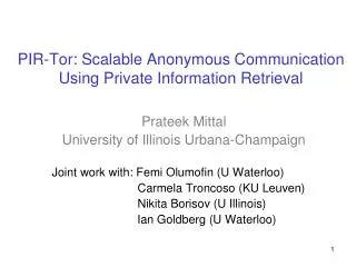 PIR-Tor: Scalable Anonymous Communication Using Private Information Retrieval