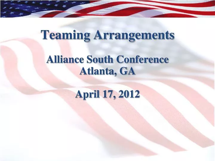 teaming arrangements alliance south conference atlanta ga april 17 2012