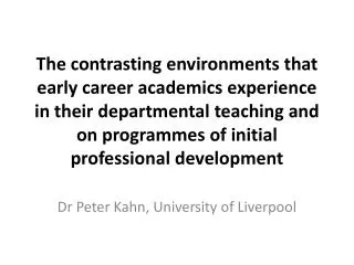 Dr Peter Kahn, University of Liverpool