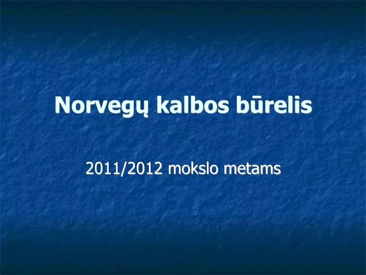 2011 2012 mokslo metams