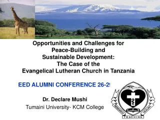 Dr. Declare Mushi Tumaini University- KCM College