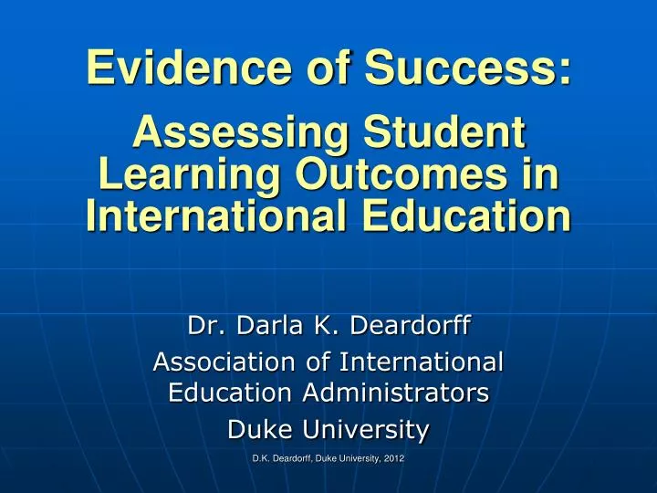 evidence of success assessing student learning outcomes in international education