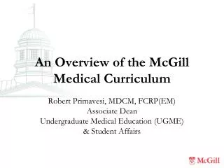 An Overview of the McGill Medical Curriculum