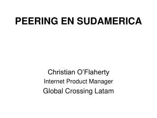 PEERING EN SUDAMERICA