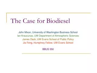 The Case for Biodiesel