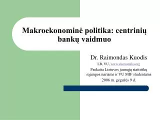Makroekonominė politika: centrinių bankų vaidmuo