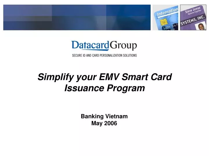 simplify your emv smart card issuance program banking vietnam may 2006