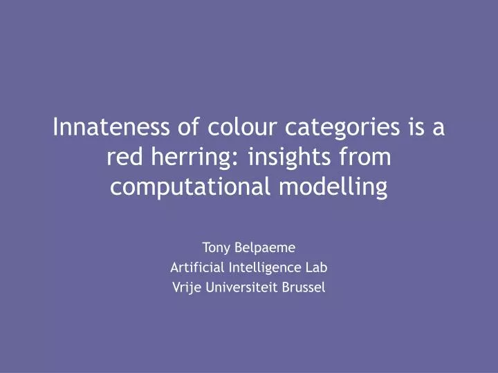 innateness of colour categories is a red herring insights from computational modelling