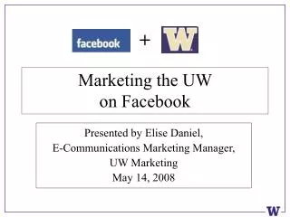 Marketing the UW on Facebook