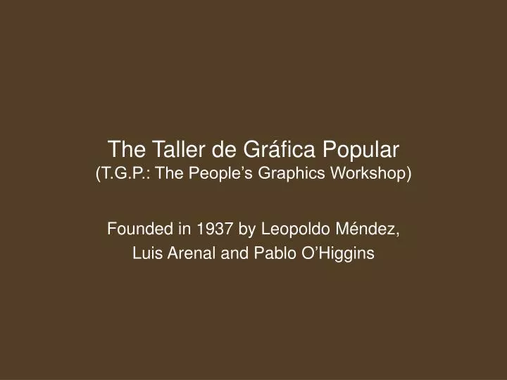 the taller de gr fica popular t g p the people s graphics workshop