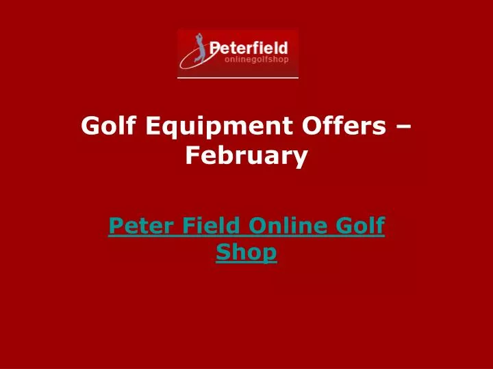 golf equipment offers february