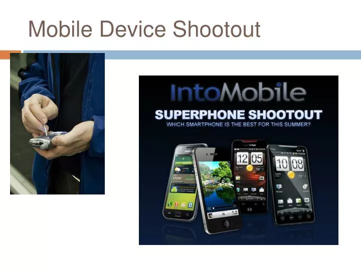 mobile device shootout
