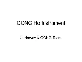 GONG H ? Instrument