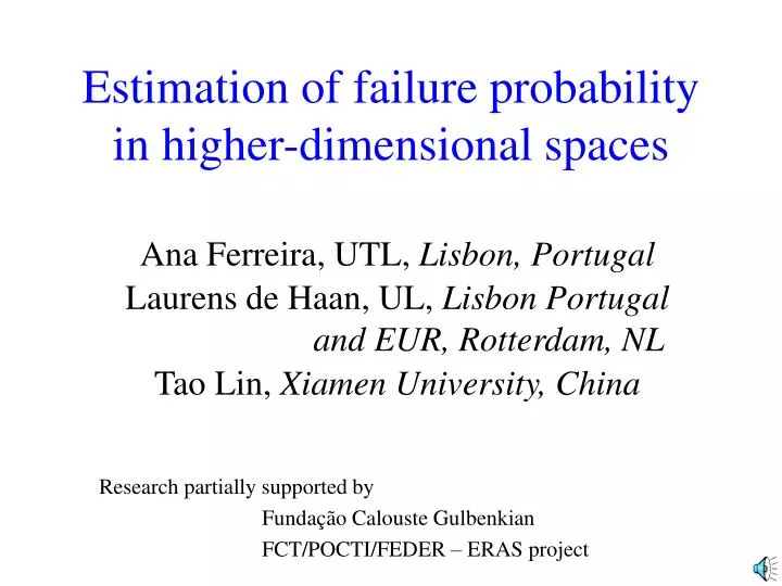 estimation of failure probability in higher dimensional spaces