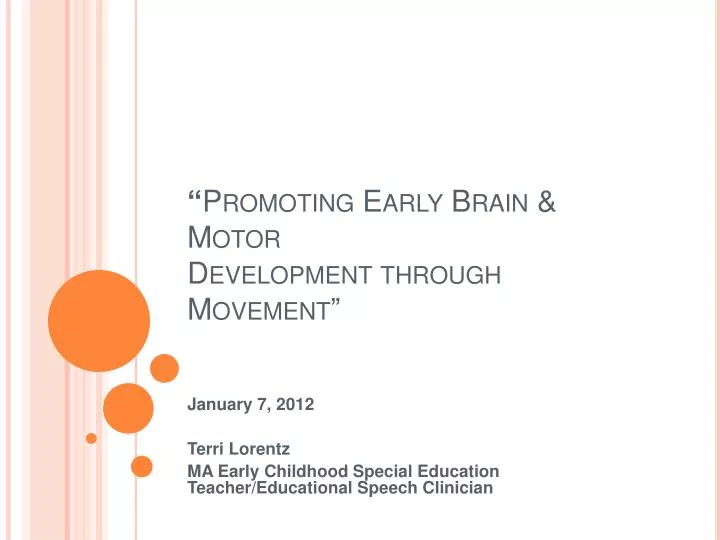 promoting early brain motor development through movement