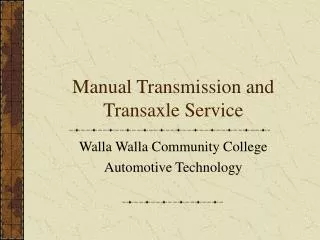 Manual Transmission and Transaxle Service