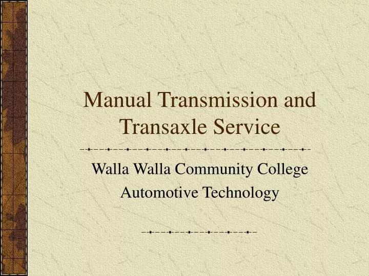 manual transmission and transaxle service