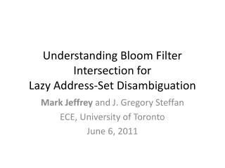 Understanding Bloom Filter Intersection for Lazy Address-Set Disambiguation