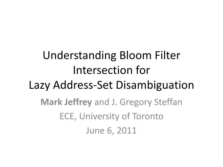 understanding bloom filter intersection for lazy address set disambiguation