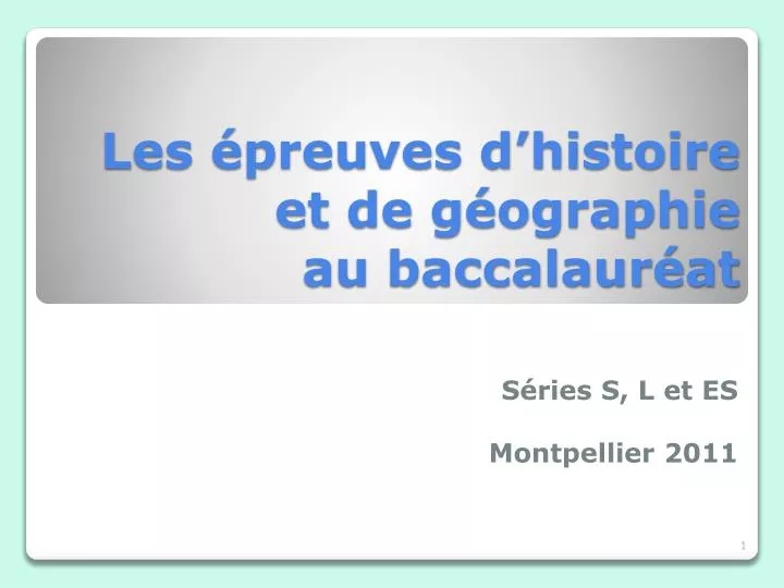 les preuves d histoire et de g ographie au baccalaur at