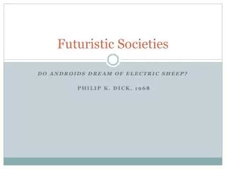 Futuristic Societies
