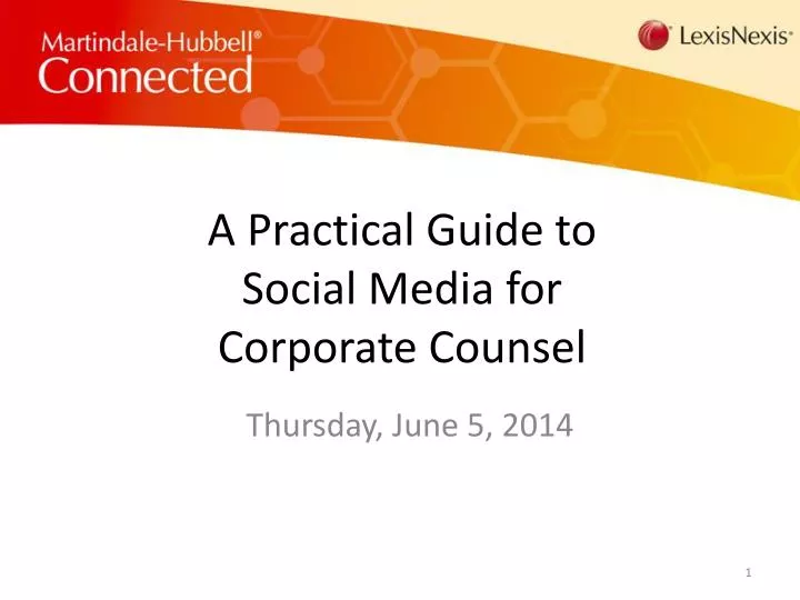 a practical guide to social media for corporate counsel